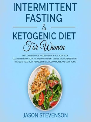 cover image of Intermittent Fasting & Ketogenic Diet for Women